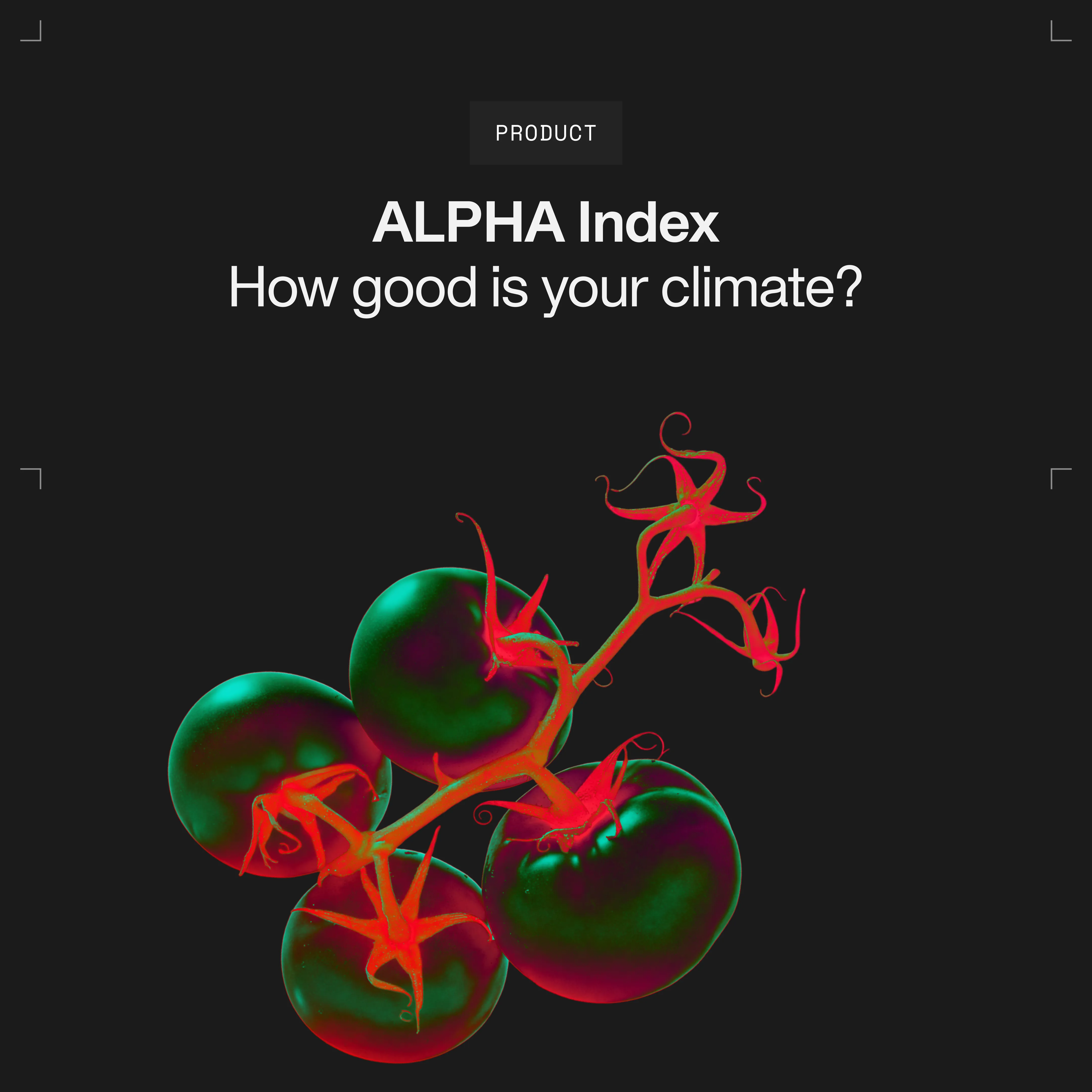 Gardin Product Release - ALPHA Index - how good is your climate?